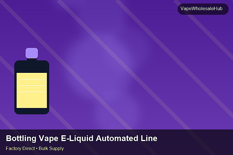 Bottling Vape E-Liquid Automated Line Wholesale — Bottling Vape E-Liquid Automated Line Wholesale: OEM & ODM Service | 2026 Edition photo 2