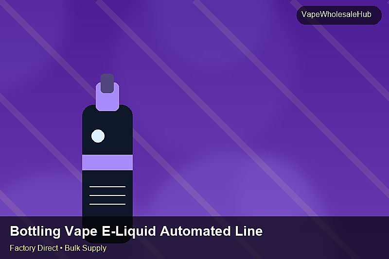 Bottling Vape E-Liquid Automated Line Wholesale — Bottling Vape E-Liquid Automated Line Wholesale: Case Studies | 2026 Edition photo 1